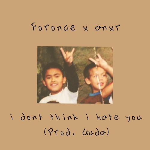 i dont think i hate you w/ anxr (prod. guda)