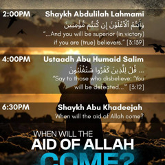 When will the Aid of Allah Come? | Masjid Abi Hurairah Stoke Summer Conference