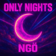 Only Nights