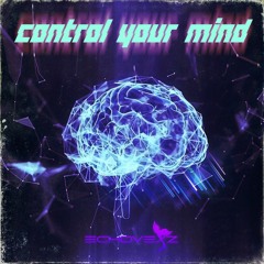 EcHoVeXz - Control Your Mind Vocal Version