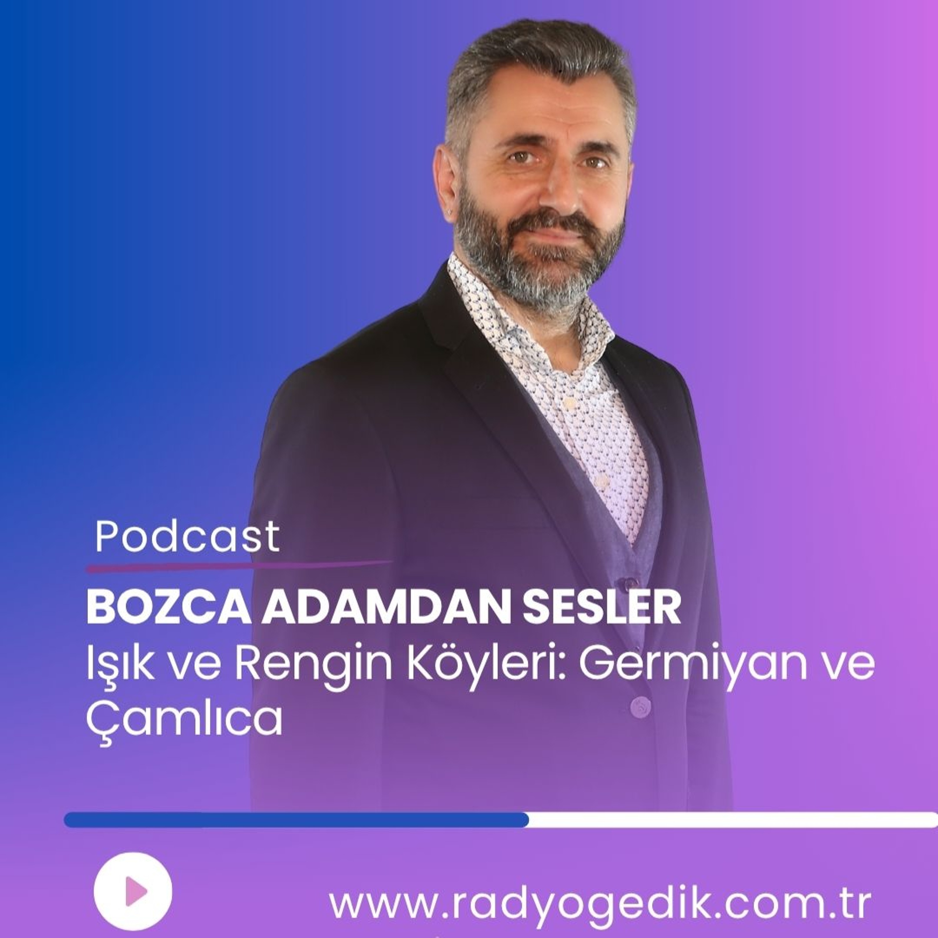 BOZCAADAMDAN SESLER  -Işık ve Rengin Köyleri: Germiyan ve Çamlıca episode artwork