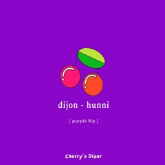 Dijon - Hunni | Cherry's Diner purple flip