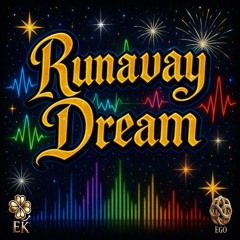 Runaway Dream