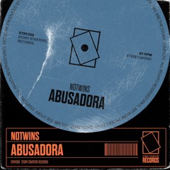 Notwins - Abusadora