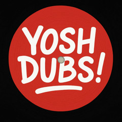 Yosh Dubs Vol 3