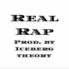 Real Rap (prod. by Iceberg Theory)