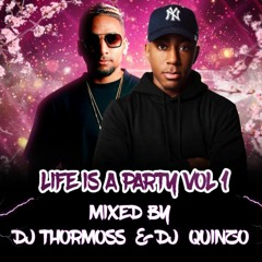 LIFE IS A PARTY VOL 1