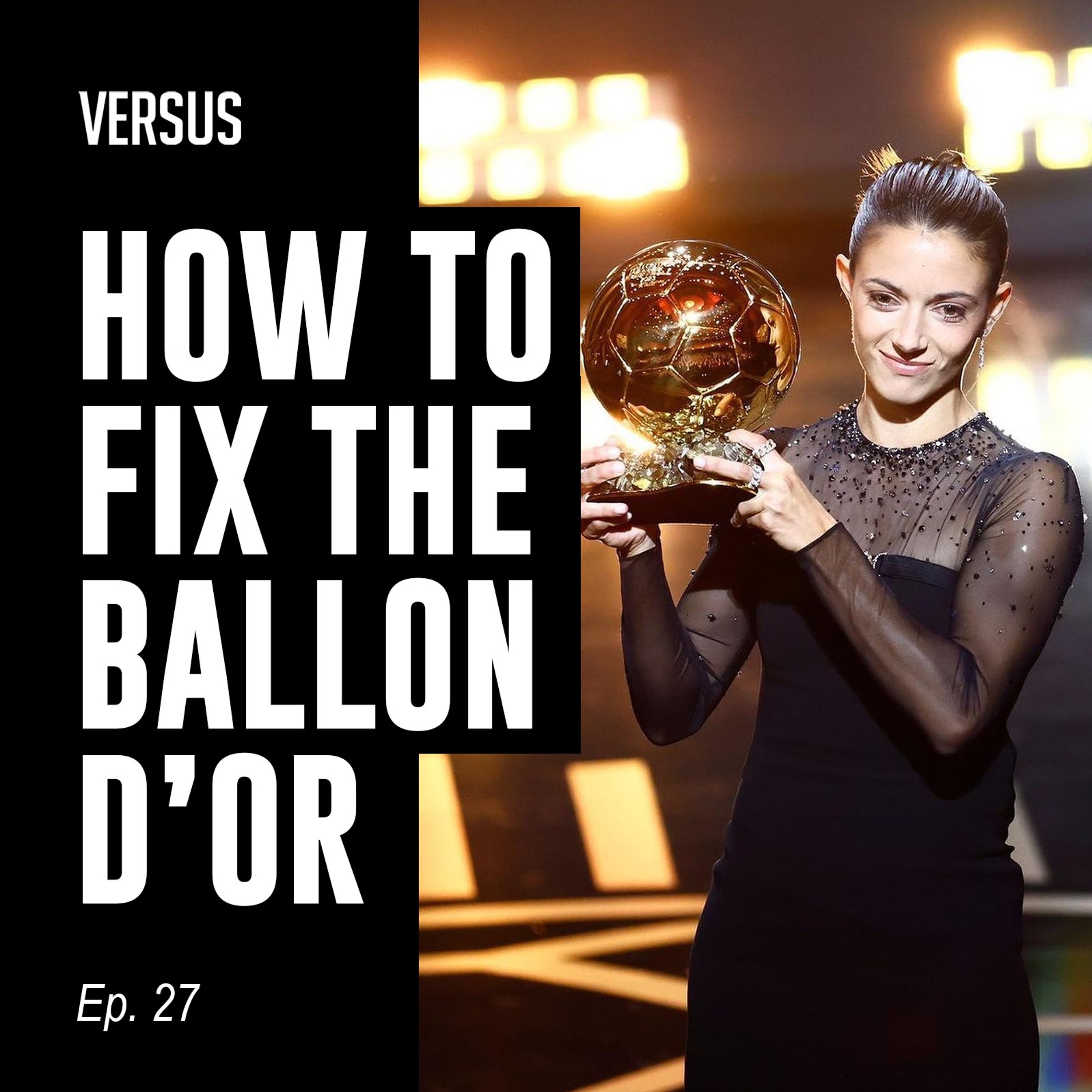 Ep. 27: Fixing the Ballon d’Or, Media in Modern Football and Djibril Cissé’s Legacy episode artwork