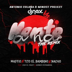 Maffio & Tito El Bambino  -  Mente A Na (Dj Nev & Minost Project Ft. Antonio Colaña)