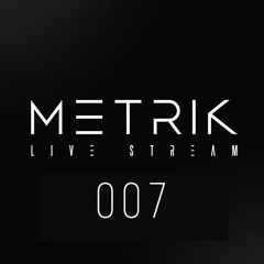 Metrik - DJ Set Live Stream 007 May 14th 2020 [FULL](HQ)