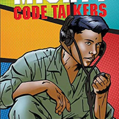 View PDF 📥 Tales of the Mighty Code Talkers by  Lee Francis IV,Roy Boney Jr.,Arigon