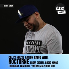 Cali's House Nation Radio #217 with Nocturne
