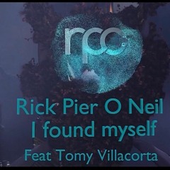 Rick PierONeil,Tomy Villacorta - I Found My Self (Original Mix)