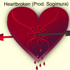Heartbroken (Prod. Sogimura)