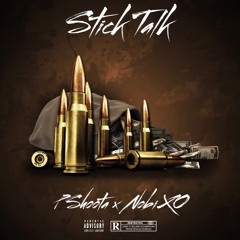 Stick Talk (Feat. Nobi XO)