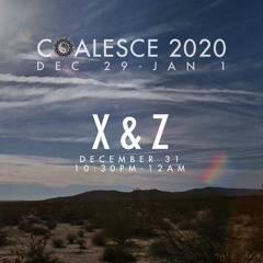X&Z Live @ Coalesce NYE