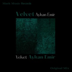 Aykan Emir - Velvet