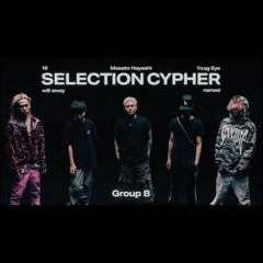 [GROUP B]ラップスタア2025 SELECTION CYPHER
