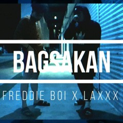 BAGSAKAN ft. LaXXX