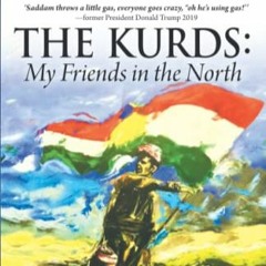 The Kurds: My Friends in the North- Interview with John Cookson