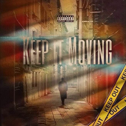 Keep It Moving by Serious
