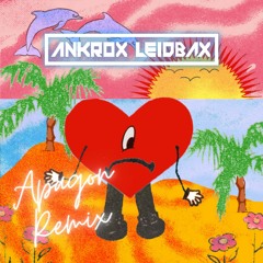 Bad Bunny - Apagon (Ankrox and LeidbaX Remix) 2022