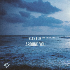 Around You (OC & Verde Remix) [feat. The Black 80s]