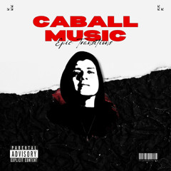Caball Music / Epic Transitions / Tools [FILTRADO POR COPYRIGHT]