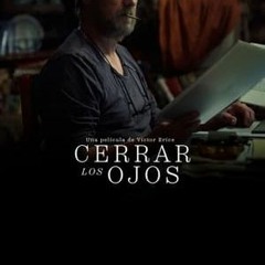 [Ver-HD] Cerrar los ojos (2023) Película Completa en español latino