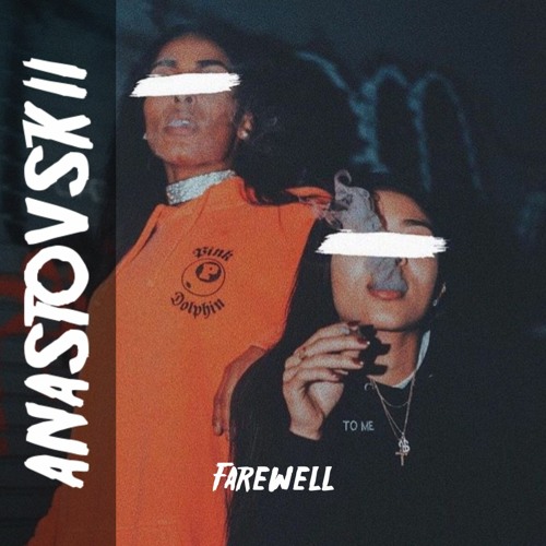 Farewell (Original Mix)