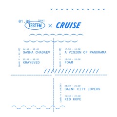 TESTFM x Cruise w/ Foam — 1/08/2021