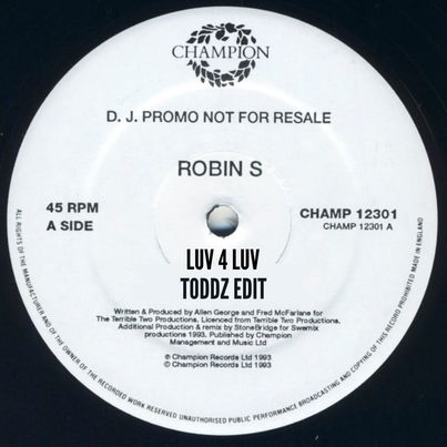 PremEar: Robin S – Luv 4 Luv (Toddz Edit) [BANDCAMP]