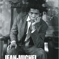 Get EPUB 💜 Jean-Michel Basquiat: King Pleasure© by Lisane Basquiat,Jeanine Herveaux,