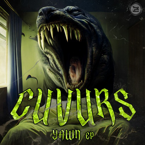 CUVURS - YAWN (CLIP)(OUT NOW)