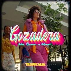 Gozadera (feat. Manati)