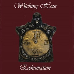 The Witching Hour-Witchcraft
