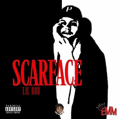 Scarface - Lil Rob