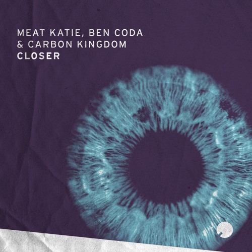Meat Katie, Ben Coda, Carbon Kingdom 'Closer' LOWERING THE TONE