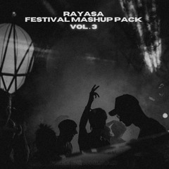 Rayasa Festival Mashup Pack Vol. 3 [𝐁𝐔𝐘->𝐅𝐑𝐄𝐄 𝐃𝐋]