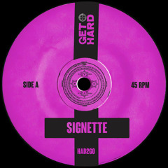 SIGNETTE - Had2Go [FREE DL]