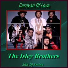 Caravan Of Love  (Edit Dj Amine)
