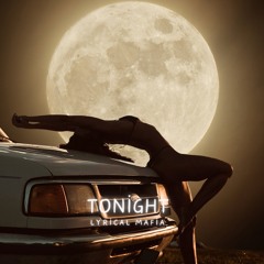 LYRICAL MAFIA ft SAYDRU - TONIGHT (MIXEDBYXB )