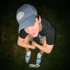miko: 003 (for my sketchy friends) (DJ SET)