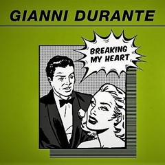 Gianni Durante - My Heart Is On Fire ("O" Birthday Mix)