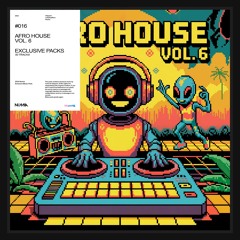 Numia - Afro House Vol. 6 🥝 | Mashup & Remix Pack (50 Temas) | Exclusive Pack | .FLAC & MP3