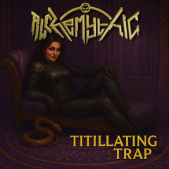 Titillating Trap