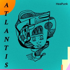 HeaPunk - Atlantis