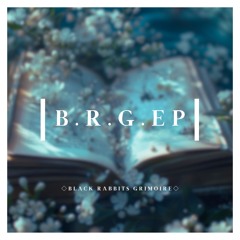 Magia Vianca [B.R.G. EP]