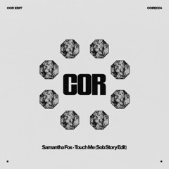 COR Edit : Samantha Fox - Touch Me (Sob Story Edit) [Correspondant]