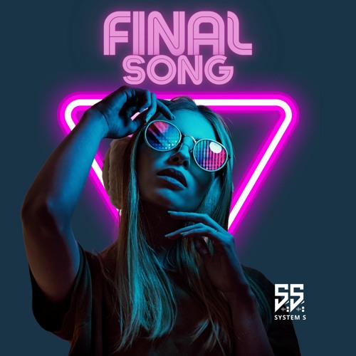 Final Song - Out 8th April